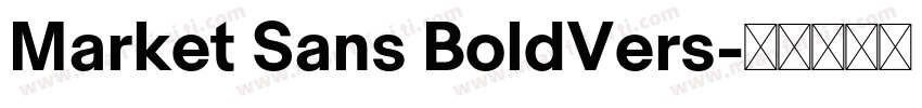 Market Sans BoldVers字体转换